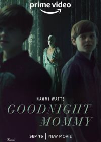 Спокойной ночи, мамочка (2022) Goodnight Mommy