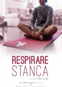 Нехватка воздуха (2020) Respirare stanca