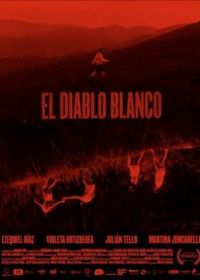 Белый дьявол (2019) El diablo blanco