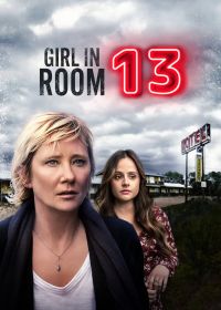 Девушка из номера 13 (2022) Girl in Room 13