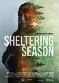 Время прятаться (2022) Sheltering Season