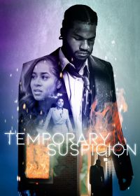 Временное подозрение (2022) Temporary Suspicion