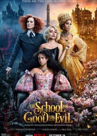 Школа добра и зла (2022) The School for Good and Evil