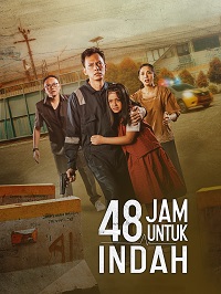 48 часов для Инды (2022) 48 Jam Untuk Indah