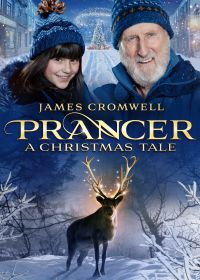 Скакун: Рождественская сказка (2022) Prancer: A Christmas Tale