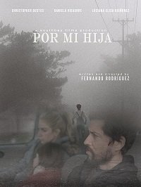 Ради дочери (2022) Por Mi Hija