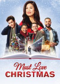 Он должен любить Рождество (2022) Must Love Christmas