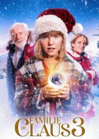 Семейство Клаус 3 (2022) De Familie Claus 3