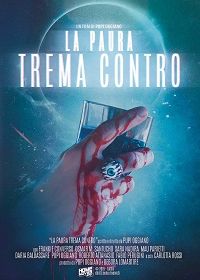 Трепещущий страх (2019) La paura trema contro