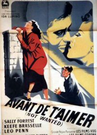 Нежеланная (1949) Not Wanted