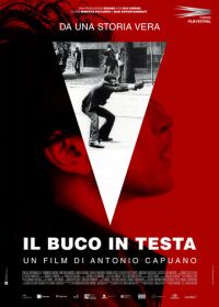 Дыра в голове (2020) Il buco in testa