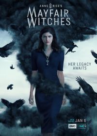 Мэйфейрские ведьмы (2022) Anne Rice's Mayfair Witches