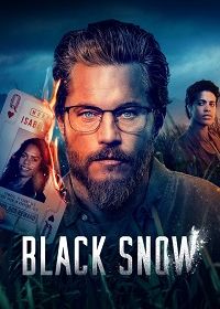 Черный снег (2023) Black Snow