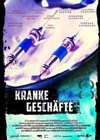 Нездоровый бизнес (2019) Kranke Geschäfte