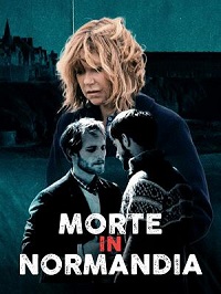 Смерть в Нормандии (2020) Morte in Normandia