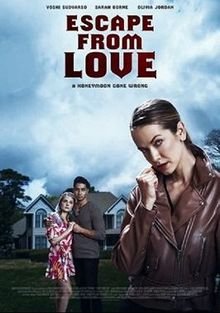 Кошмар для новобрачных (2022) Escape from Love