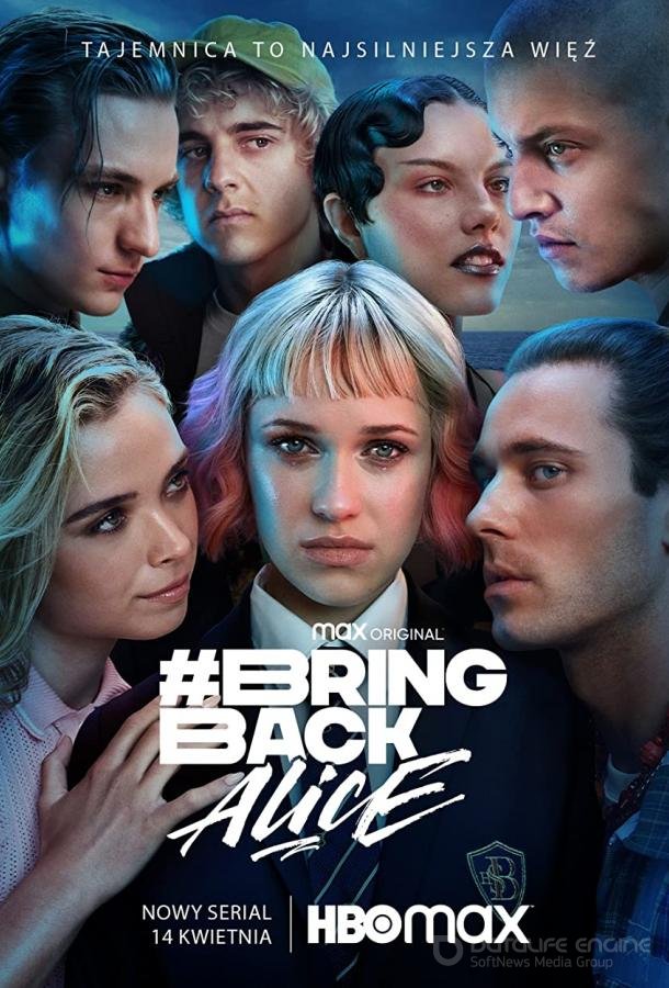 Верните Алису / Bring Back Alice (2023)