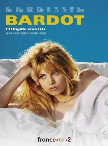 Брижит Бардо: Искусство жить / Bardot (2023)