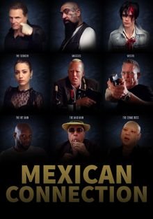 Мексиканский родственник (2023) / Mexican Connection