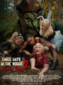 Три дня в лесу 2: Убивая время / Three Days in the Woods 2: Killin' Time (2022)