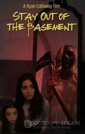 Держись подальше от подвала (2023) / Stay Out of the Basement