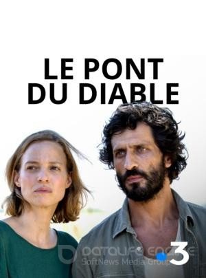 Мост Дьявола / Le pont du diable (2018)