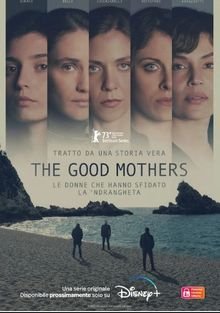 Хорошие матери / The Good Mothers (2023)