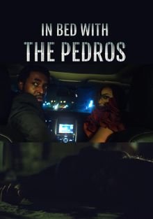 В постели с Педро (2023) / In Bed with the Pedros