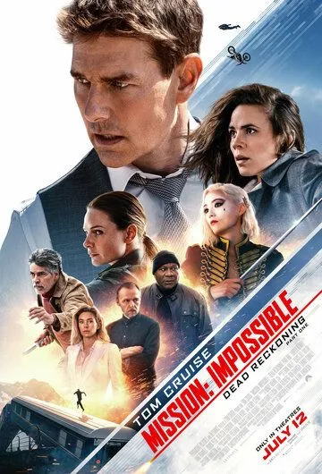 Миссия: невыполнима. Смертельная расплата, часть 1 / Mission: Impossible - Dead Reckoning Part One (2023)