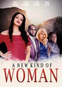 Новый тип женщин / A New Kind of Woman (2021)