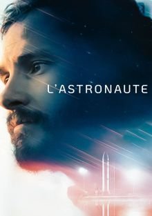 Астронавт / L'astronaute (2022)