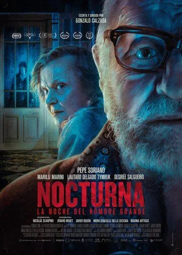 Ноктюрн: одна ночь пожилого мужчины / Nocturna: La noche del hombre grande (2021)